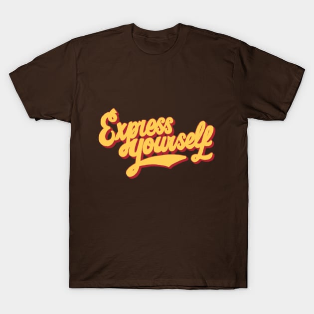 Express Yourself T-Shirt by Mr. Yuck